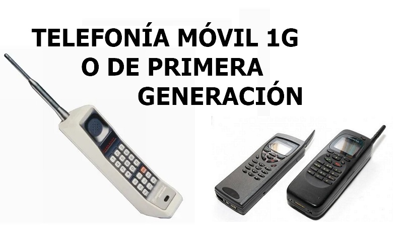 telefonia movil 1g o de primera generacion
