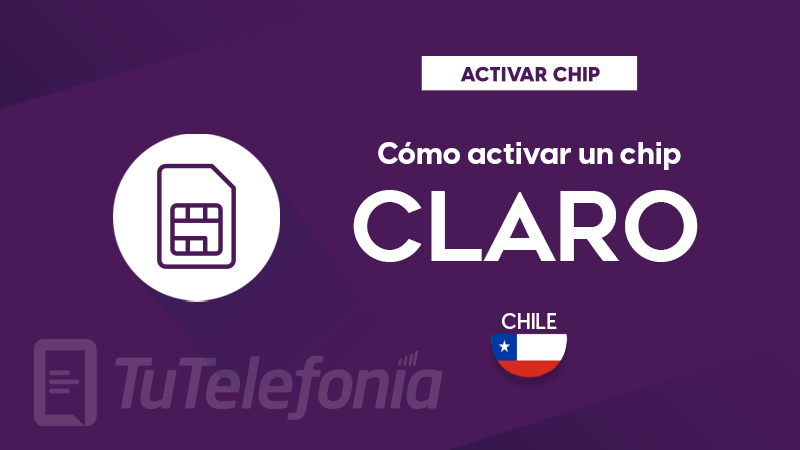 Activar Chip Claro Chile