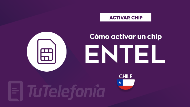 Activar Chip Entel Chile