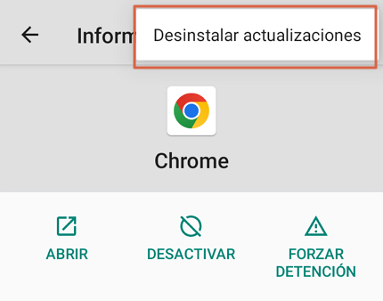 Como eliminar paginas que se abren solas en Chrome (Android) desinstalando las actualizaciones de Chrome. Paso 4